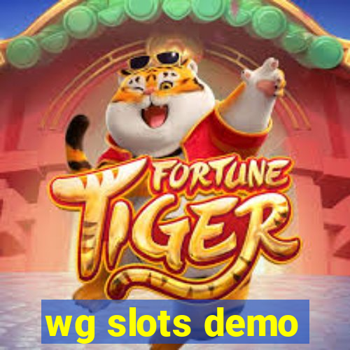 wg slots demo